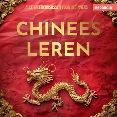 Taalcursussen voor beginners, Chinees leren - NeoAudio, Audio, 4066004872704