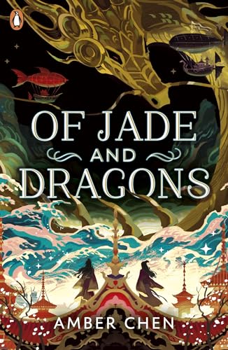 Amber Chen - Of Jade and Dragons (Fall of the Dragon, 1) - Preis vom 30.09.2026 22:30:23 h