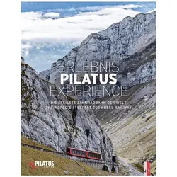 Erlebnis Pilatus Experience, Reisebücher von René Dürr, Reto Wilhelm, Peter Krebs