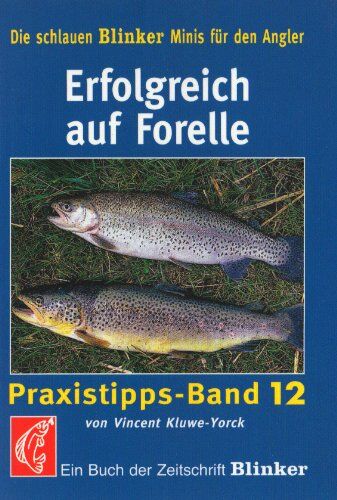 Vincent Kluwe-Yorck - Erfolgreich auf Forelle - Preis vom 12.10.2026 11:37:12 h