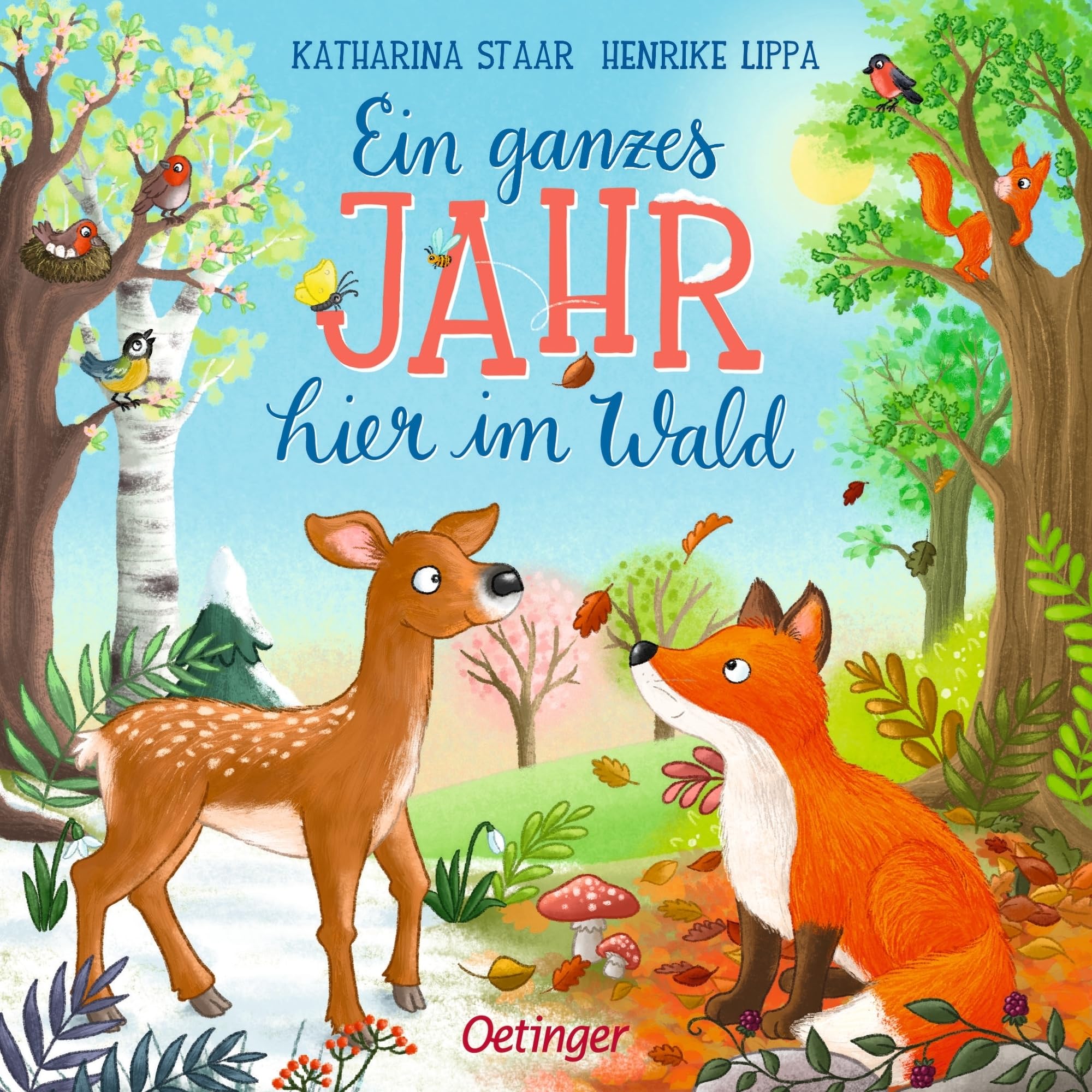 Henrike Lippa - Ein ganzes Jahr hier im Wald: Jahreszeiten-Sammelband mit gereimtem Text, erstem Sachwissen und tollem Farbschnitt für Kinder ab 18 Monaten - Preis vom 18.10.2026 19:22:15 h