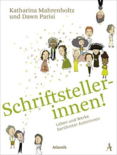 Katharina Mahrenholtz - Schriftstellerinnen!: Leben und Werke berühmter Autorinnen - Preis vom 30.09.2026 09:01:18 h