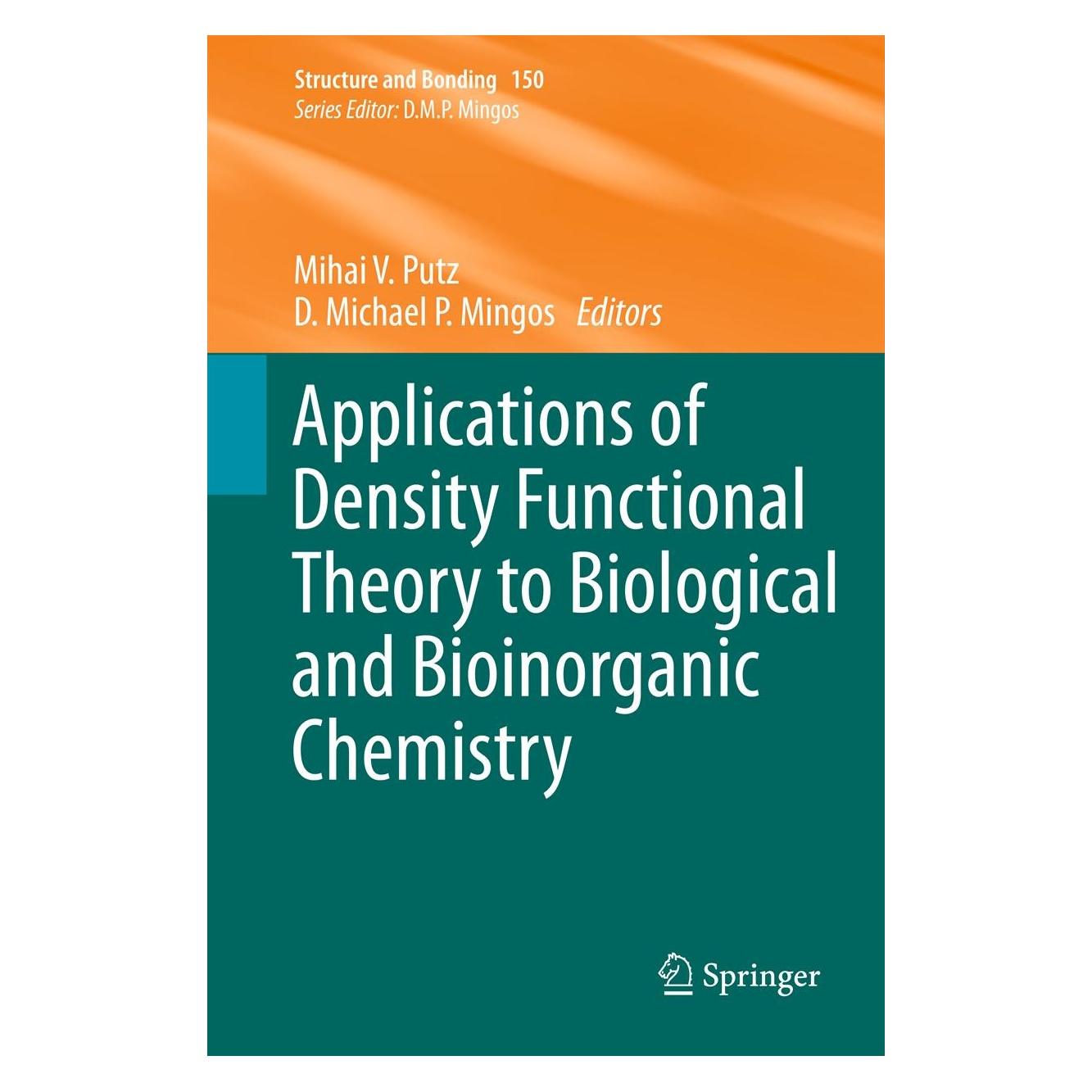 Springer Applications of Density Functional Theo (Englisch, Hardcover, D. Michael P. Mingos, Mihai V. Putz) (9783642327490)