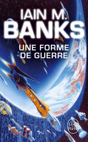 Iain Banks - Une forme de guerre - Preis vom 06.10.2026 07:26:00 h