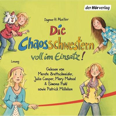 Die Chaosschwestern voll im Einsatz! - Dagmar H. Mueller, Audio, 9783844515107