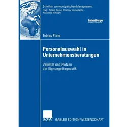 Personalauswahl in Unternehmensberatungen, Fachbücher von Tobias Plate