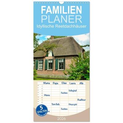 Familienplaner 2026 - Idyllische Reetdachhäuser mit 5 Spalten (Wandkalender, 21 x 45 cm) CALVENDO