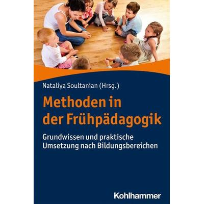 Methoden in der Frühpädagogik, Taschenbuch von , Kohlhammer