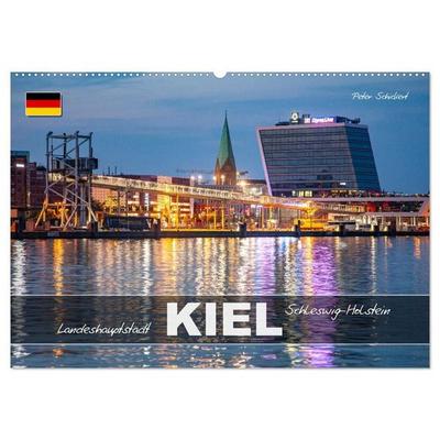 Schleswig Holstein - Landeshauptstadt Kiel (Wandkalender 2027 DIN A2 quer), CALVENDO Monatskalender