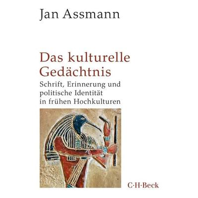 Das kulturelle Gedächtnis, Taschenbuch von Jan Assmann, C.H. Beck, 978-3-406-83607-7
