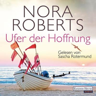 Ufer der Hoffnung - Nora Roberts, Audio, 9783837133158