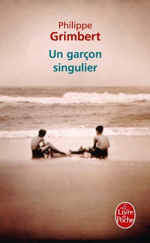 Philippe Grimbert - Un garçon singulier - Preis vom 11.10.2026 15:43:13 h