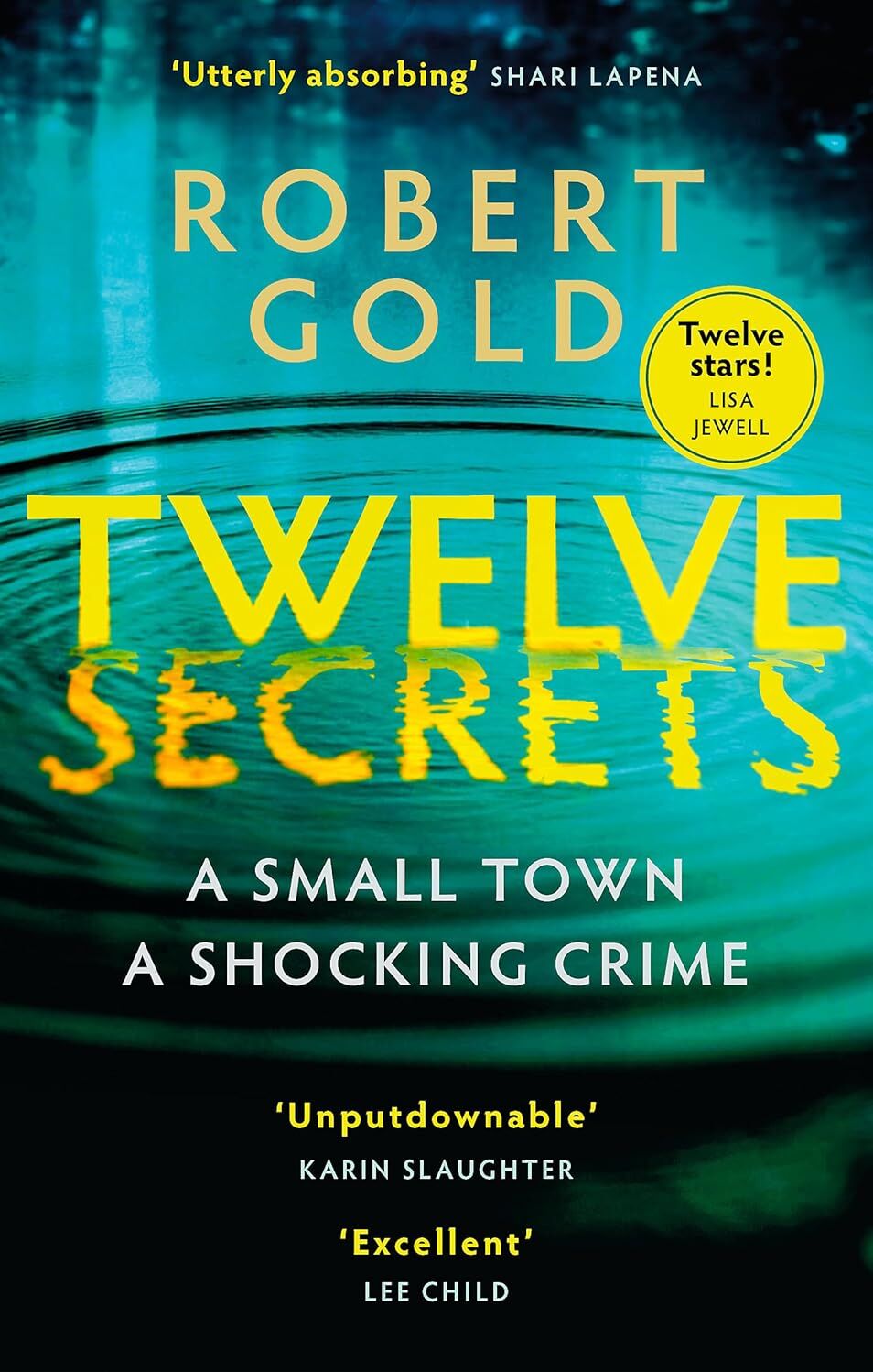 Sphere Twelve Secrets by Robert Gold - Ben Harper Series Book 1 - Sunday Times Bestselling Hardback Thriller for Adult Crime Fans