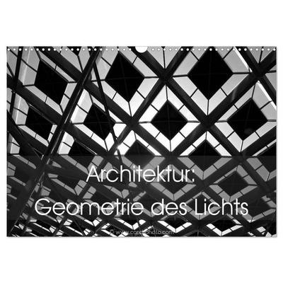 Architektur: Geometrie des Lichts (Wandkalender 2027 DIN A3 quer), CALVENDO Monatskalender