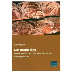 Das Brotbacken, Ratgeber von K. Birnbaum