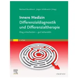 Innere Medizin Differenzialdiagnostik und Differenzialtherapie, Fachbücher von Jürgen Schölmerich, Reinhard Brunkhorst