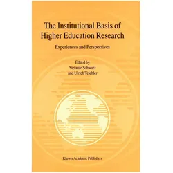 The Institutional Basis of Higher Education Research, Fachbücher von Stefanie Schwarz, Ulrich Teichler
