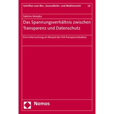 Das Spannungsverhältnis zwischen Transparenz und Datenschutz, Taschenbuch von Sabrina Kempka, Nomos, 978-3-8487-4014-7