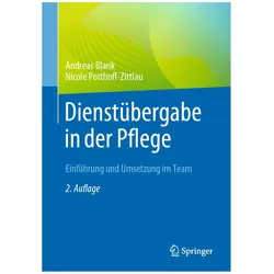 Dienstübergabe in der Pflege, Fachbücher von Andreas Blank, Nicole Potthoff-Zittlau