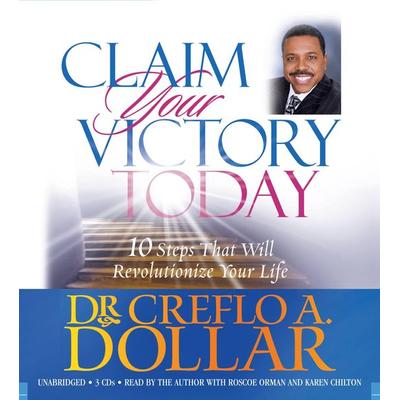 Claim Your Victory Today - Creflo Dollar, CD, 9781594835971