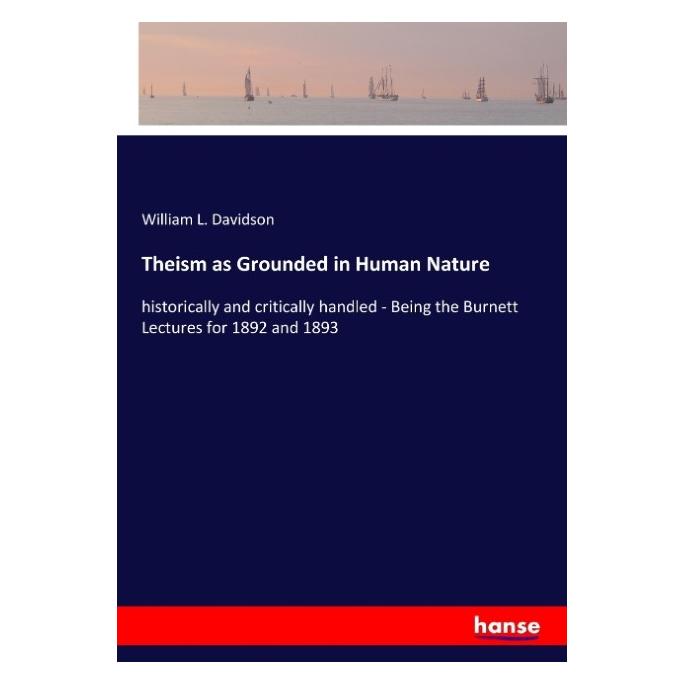 Hansebooks Theism as Grounded in Human Nature (Englisch, Softcover, William L Davidson) (57133022)