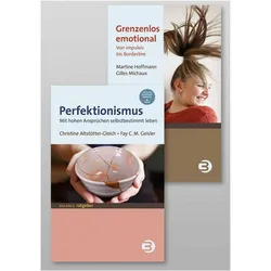 Paket: Grenzenlos emotional & Perfektionismus, Sachbücher von Christine Altstötter-Gleich, Gilles Michaux, Fay Geisler, Martine Hoffmann