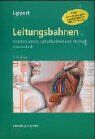 Herbert Lippert - Leitungsbahnen: Arterien, Venen, Lymphbahnen und Nerven schematisch - Preis vom 30.09.2026 09:01:18 h