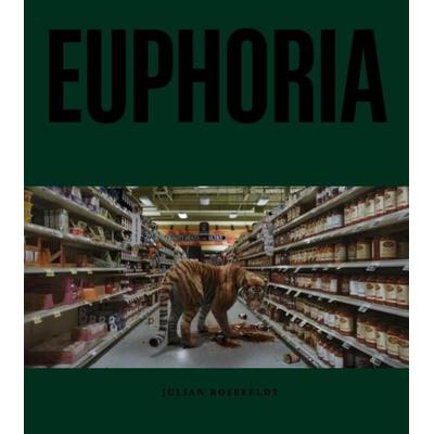 Julian Rosefeldt. Euphoria, Gebundene Ausgabe von Julian Rosefeldt, König, Walther, 978-3-7533-0588-2