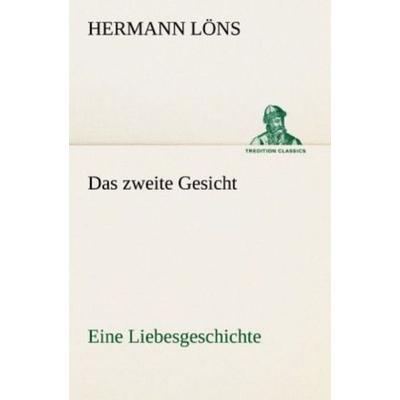 Das zweite Gesicht, Taschenbuch von Hermann Löns, Tredition, 978-3-8424-0899-9