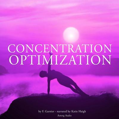 Concentration optimization - Frédéric Garnier, Audio, 9782821109506