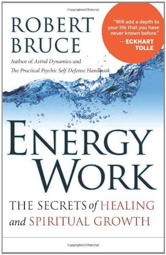 Robert Bruce - Energy Work: The Secrets of Healing and Spiritual Growth - Preis vom 10.10.2026 11:48:34 h