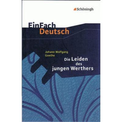 Die Leiden des jungen Werthers. Mit Materialien, Taschenbuch von Rainer Madsen,Hendrik Madsen, Schöningh Verlag in Westermann Bildungsmedien