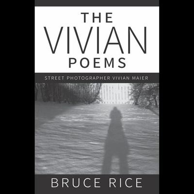 The Vivian Poems - Bruce Rice, Audio, 9781989274309