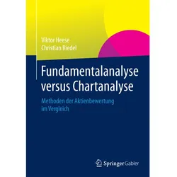 Fundamentalanalyse versus Chartanalyse, Fachbücher von Christian Riedel, Viktor Heese