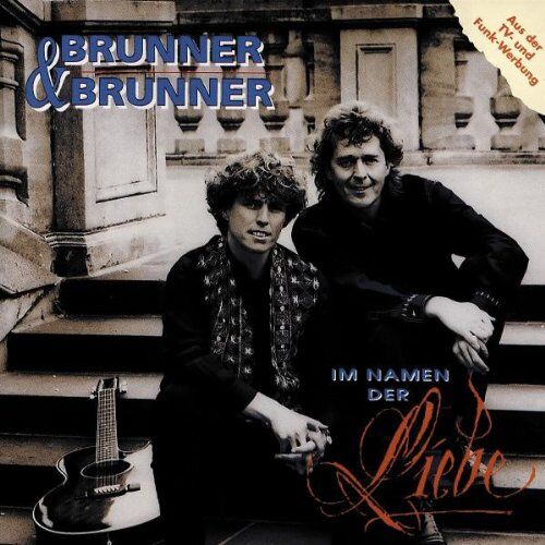 Brunner & Brunner - Im Namen Der Liebe - Preis vom 10.10.2026 11:48:34 h