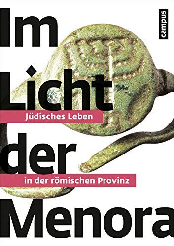 Raphael Gross - Im Licht der Menora: Jüdisches Leben in der römischen Provinz - Preis vom 30.09.2026 09:01:18 h