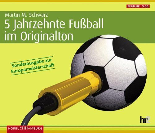 Schwarz, Martin M. - 5 Jahrzehnte Fußball im Originalton. Sonderausgabe - Preis vom 11.10.2026 15:43:13 h