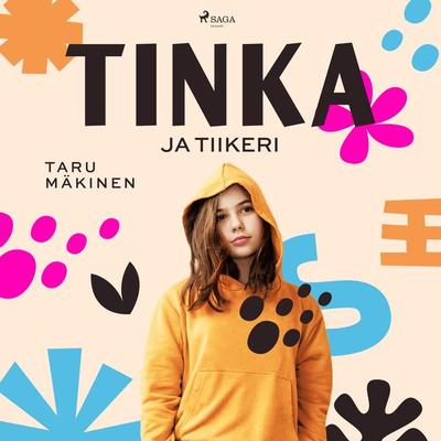 Tinka ja Tiikeri - Taru Mäkinen, Audio, 9788728327227