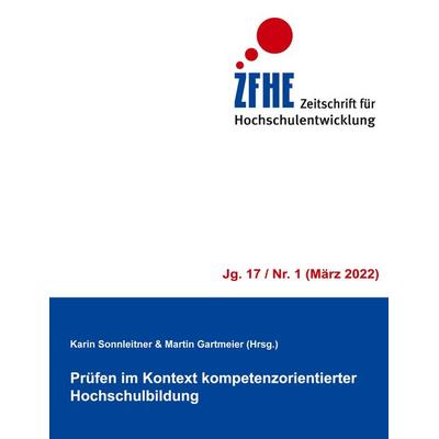 Prüfen im Kontext kompetenzorientierter Hochschulbildung, Taschenbuch von , BoD – Books on Demand, 978-3-7557-4063-6
