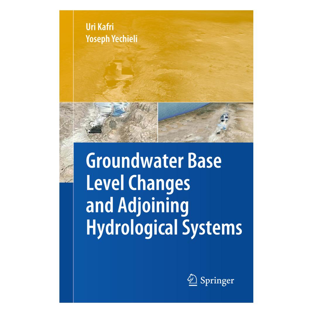 Springer Groundwater Base Level Changes and Adjoining Hydrological Systems (Englisch, Softcover, Uri Kafri, Yoseph Yechieli) (55580188)