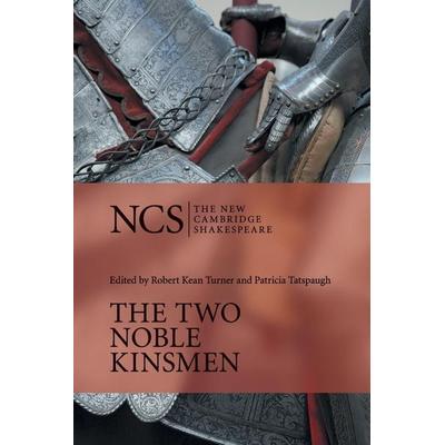 The Two Noble Kinsmen, Taschenbuch von William Shakespeare, Cambridge University Press, 978-0-521-68699-0