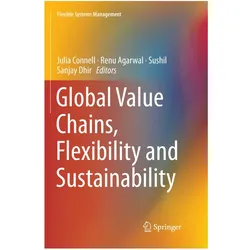 Global Value Chains, Flexibility and Sustainability, Fachbücher