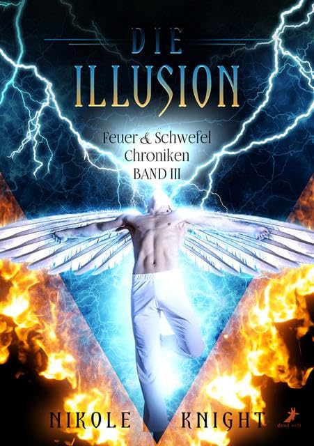 Nikole Knight - Die Illusion: Feuer & Schwefel Chroniken 3 - Preis vom 30.09.2026 09:01:18 h