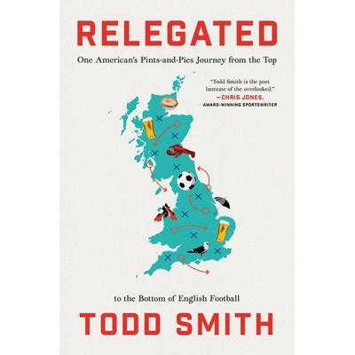 Relegated, Gebundene Ausgabe von Todd Smith, HarperCollins, 978-1-66806-676-8