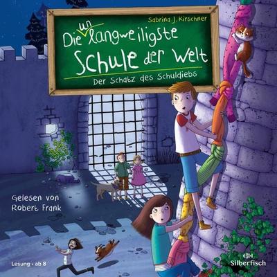 Die unlangweiligste Schule der Welt 10: Der Schatz des Schuldiebs - Sabrina J. Kirschner, Audio, 9783844939255