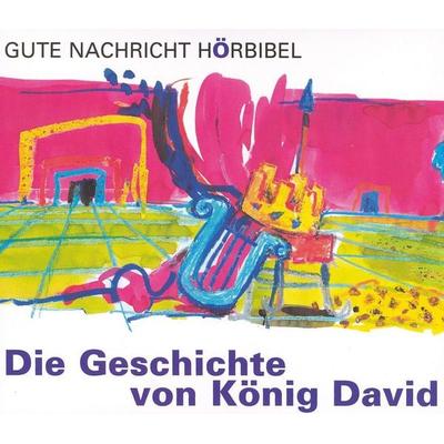 Die Geschichte von König David - , Audio, 4056198020098