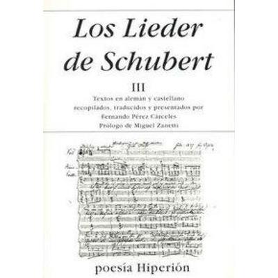 Los Lieder de Schubert III, Taschenbuch von , Hiperión, 978-84-7517-844-8