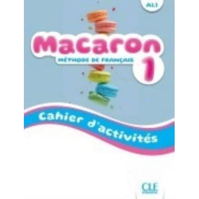 Macaron 1: Niveau A1.1 - Cahier d'activites; Taschenbuch von , Cle International, 978-2-09-035804-9