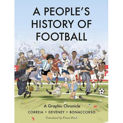 A People's History of Football, Taschenbuch von Mickaël Correia,Jean-Christophe Deveney, Pluto Press, 978-0-7453-5213-8