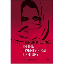 Honor Killings in the Twenty-First Century, Fachbücher von N. Pope